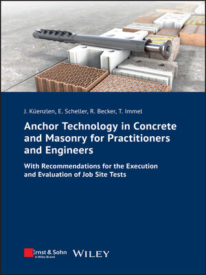 cover image of Anchor Technology in Concrete and Masonry for Practitioners and Engineers